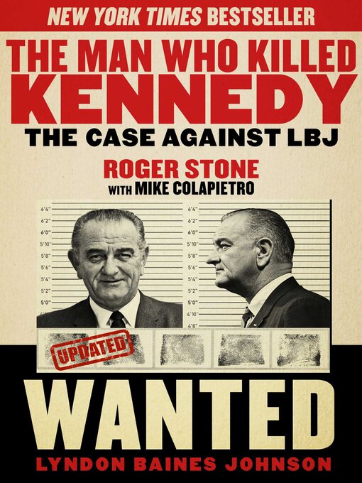 Title details for The Man Who Killed Kennedy by Roger Stone - Wait list